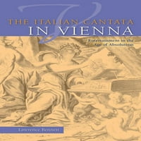 Публикации На Раниот Музички Институт: италијанската Кантата во Виена