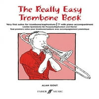 Фабер Издание: Навистина Лесна Тромбонска Книга: Први Сола За Тромбон Со Придружба На Пијано