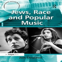 Popularгејт Популарна И Народна Музика: Евреи, Раса И Популарна Музика