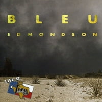 Блу Едмондсон-Во Живо Во Тексас [ЦД]На Били боб